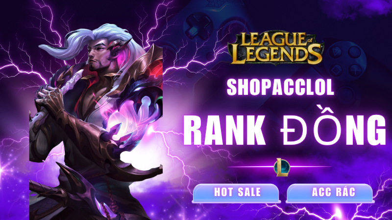 Acc Rác Rank Đồng