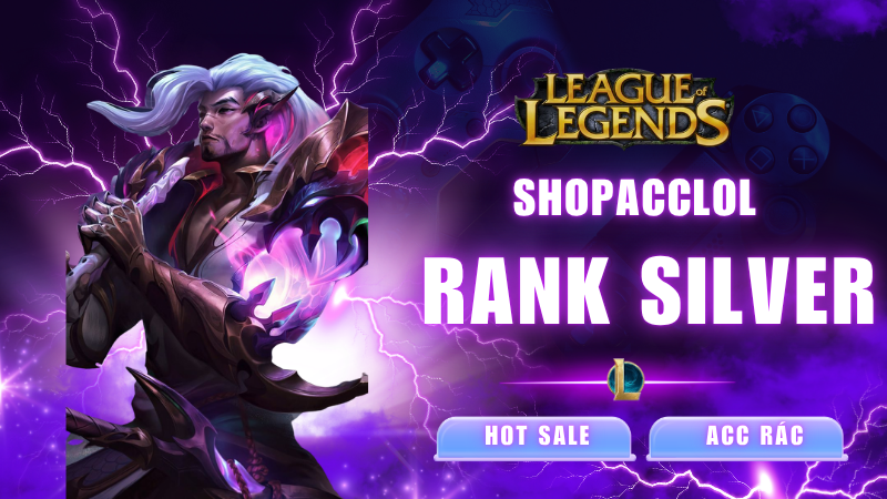 Acc Rác Rank Bạc